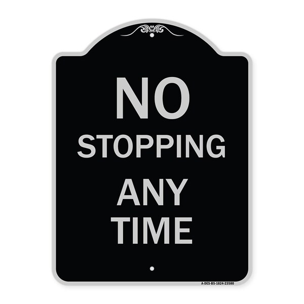 Signmission No Stopping Anytime Heavy-Gauge Aluminum Architectural Sign, 24" x 18", BS-1824-23580 A-DES-BS-1824-23580 - main